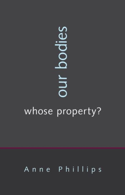 Our Bodies, Whose Property?, Hardback Book