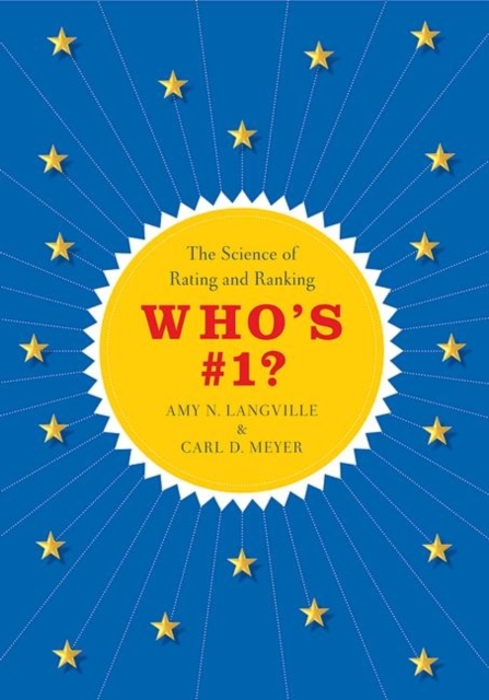 Who's #1? : The Science of Rating and Ranking, Hardback Book