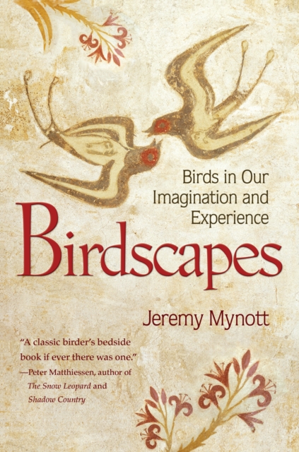 Birdscapes : Birds in Our Imagination and Experience, Paperback / softback Book