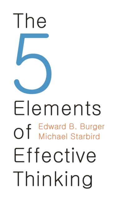 The 5 Elements of Effective Thinking, Hardback Book