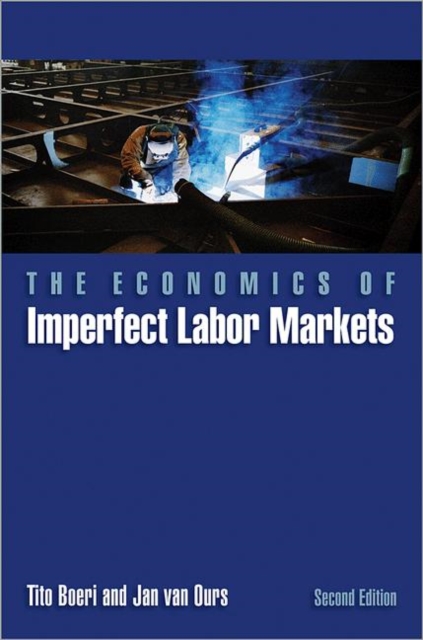 The Economics of Imperfect Labor Markets : Second Edition, Hardback Book