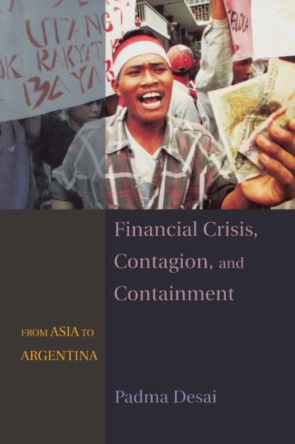 Financial Crisis, Contagion, and Containment : From Asia to Argentina, Paperback / softback Book