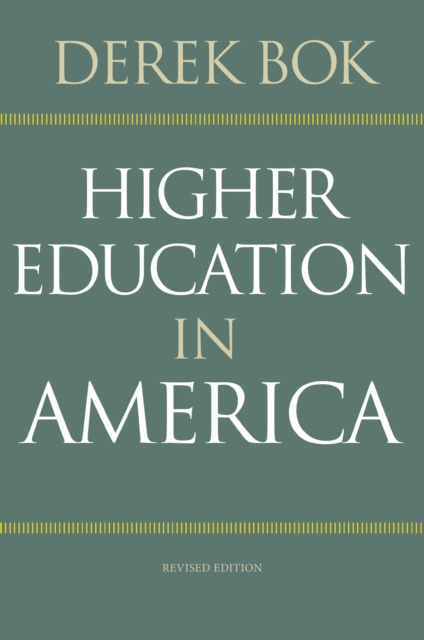 Higher Education in America : Revised Edition, Paperback / softback Book
