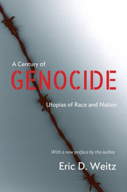 A Century of Genocide : Utopias of Race and Nation - Updated Edition, Paperback / softback Book