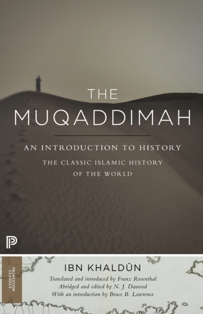 The Muqaddimah : An Introduction to History - Abridged Edition, Paperback / softback Book