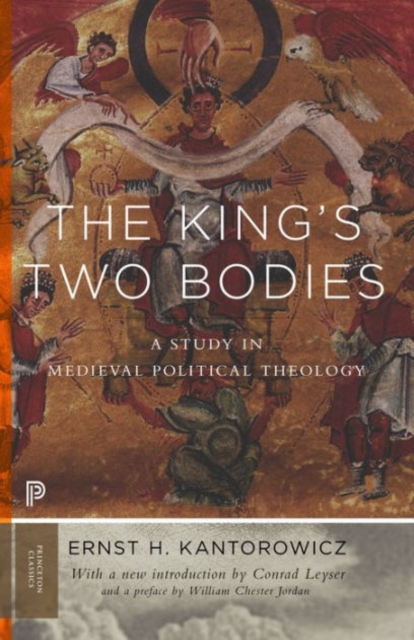 The King's Two Bodies : A Study in Medieval Political Theology, Paperback / softback Book
