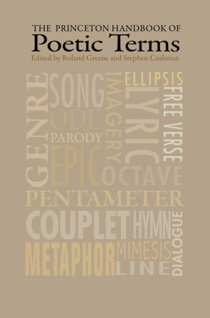 The Princeton Handbook of Poetic Terms : Third Edition, Paperback / softback Book