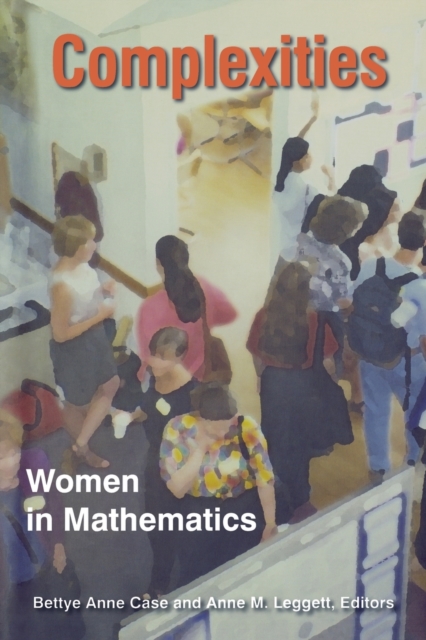 Complexities : Women in Mathematics, Paperback / softback Book