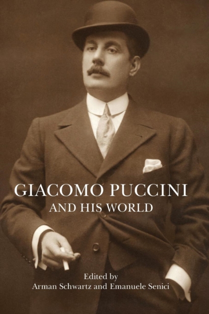 Giacomo Puccini and His World, Paperback / softback Book