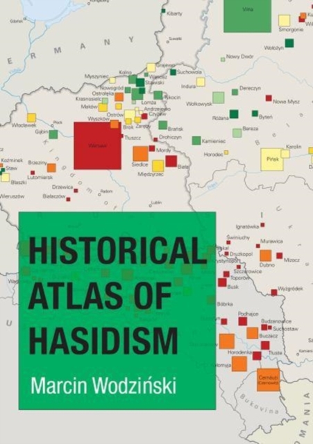 Historical Atlas of Hasidism, Hardback Book