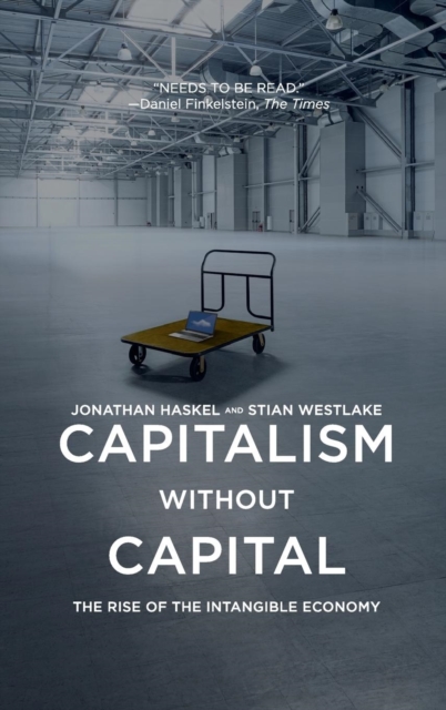 Capitalism without Capital : The Rise of the Intangible Economy, Hardback Book