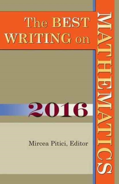 The Best Writing on Mathematics 2016, Paperback / softback Book