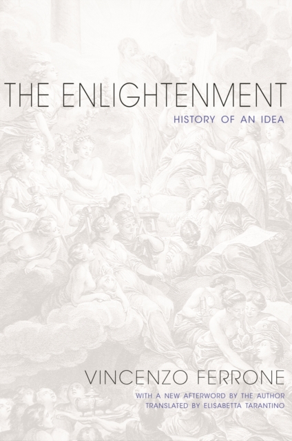The Enlightenment : History of an Idea - Updated Edition, Paperback / softback Book
