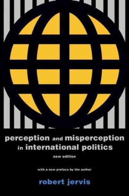Perception and Misperception in International Politics : New Edition, Paperback / softback Book