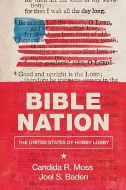 Bible Nation : The United States of Hobby Lobby, Hardback Book