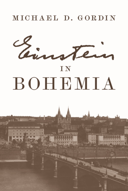 Einstein in Bohemia, Hardback Book