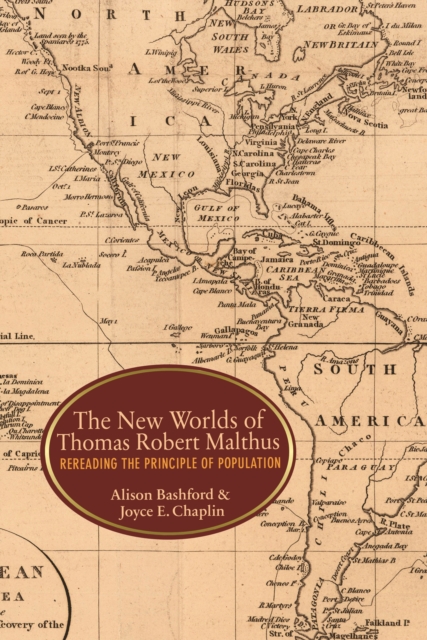 The New Worlds of Thomas Robert Malthus : Rereading the Principle of Population, Paperback / softback Book