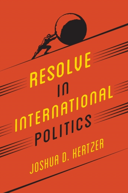 Resolve in International Politics, Paperback / softback Book