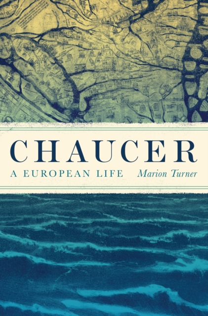 Chaucer : A European Life, EPUB eBook