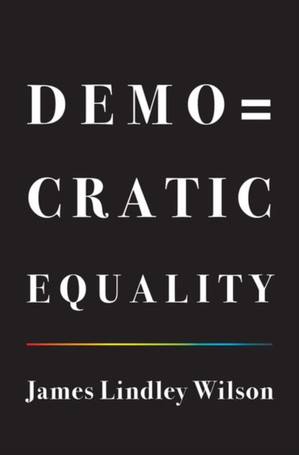 Democratic Equality, Hardback Book
