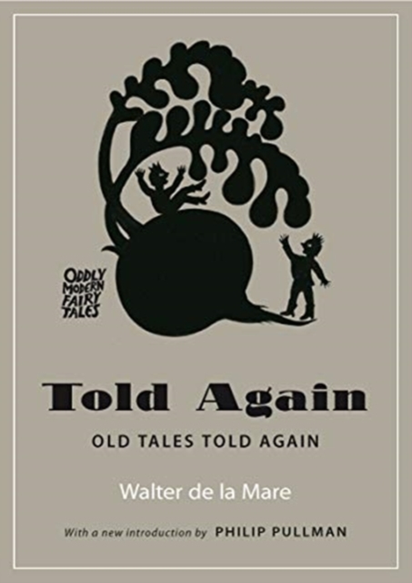 Told Again : Old Tales Told Again, Paperback / softback Book