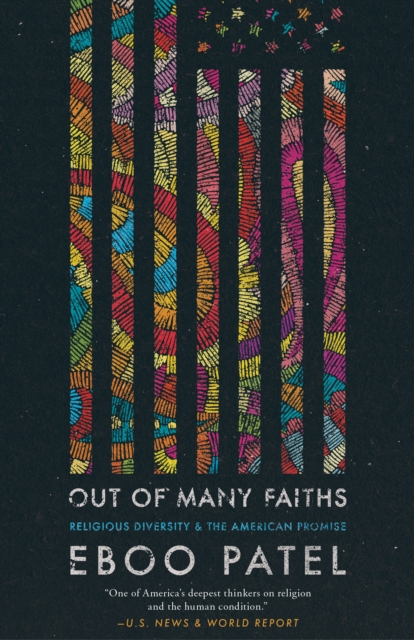 Out of Many Faiths : Religious Diversity and the American Promise, EPUB eBook