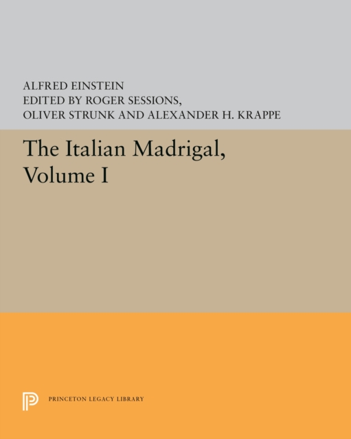 The Italian Madrigal : Volume I, PDF eBook