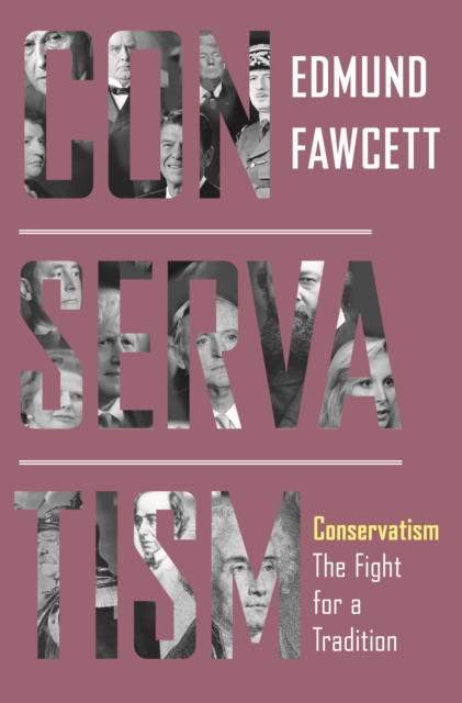 Conservatism : The Fight for a Tradition, EPUB eBook