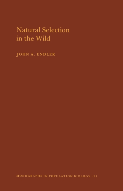Natural Selection in the Wild. (MPB-21), Volume 21, PDF eBook