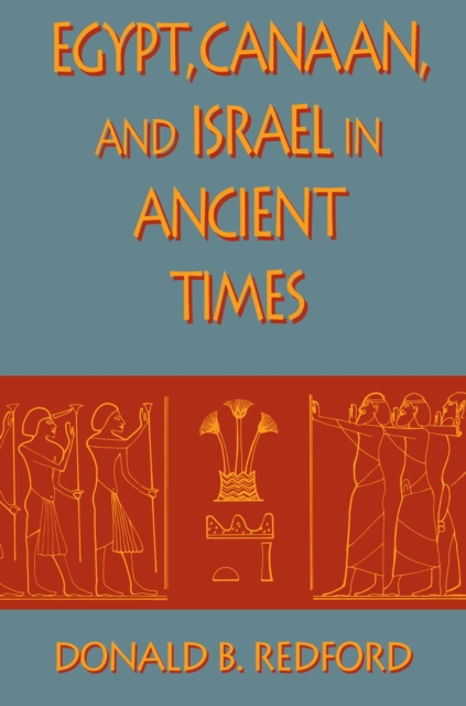 Egypt, Canaan, and Israel in Ancient Times, EPUB eBook