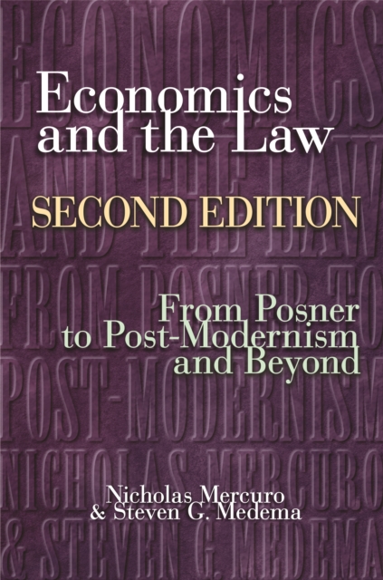 Economics and the Law : From Posner to Postmodernism and Beyond - Second Edition, EPUB eBook
