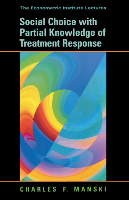 Social Choice with Partial Knowledge of Treatment Response, PDF eBook