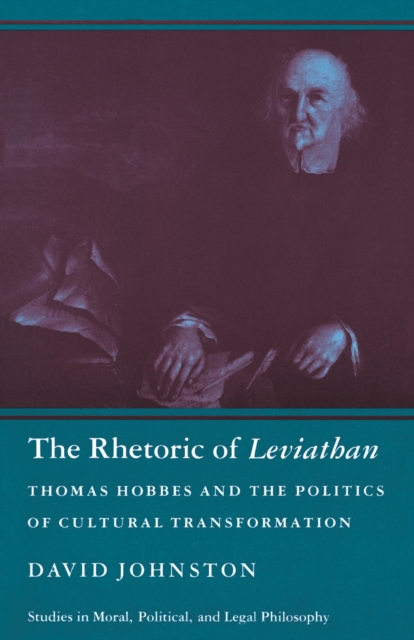 The Rhetoric of Leviathan : Thomas Hobbes and the Politics of Cultural Transformation, EPUB eBook