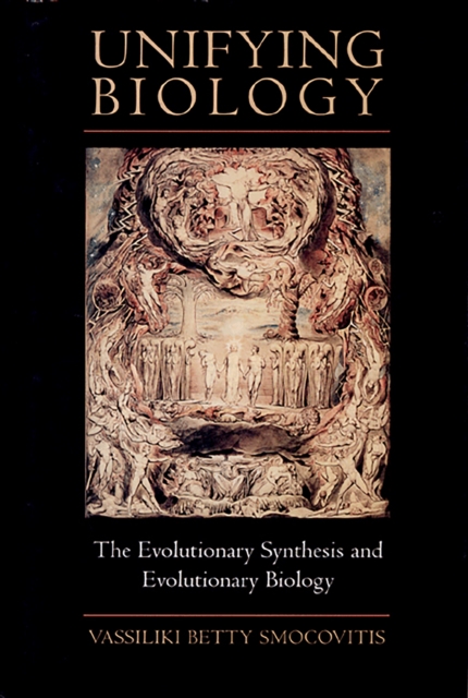 Unifying Biology : The Evolutionary Synthesis and Evolutionary Biology, EPUB eBook