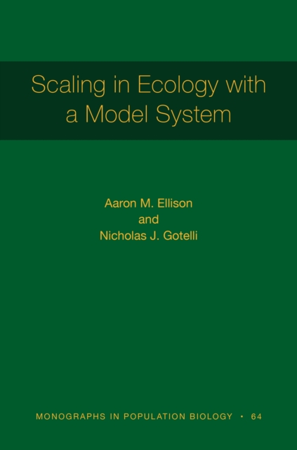Scaling in Ecology with a Model System, Paperback / softback Book