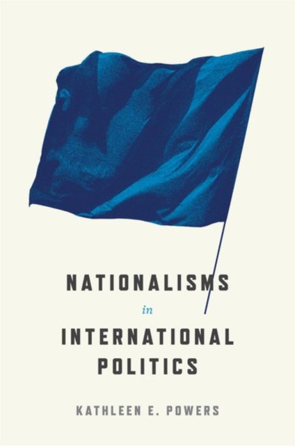 Nationalisms in International Politics, Hardback Book