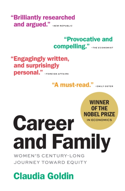 Career and Family : Women's Century-Long Journey toward Equity, EPUB eBook