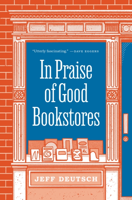 In Praise of Good Bookstores, EPUB eBook