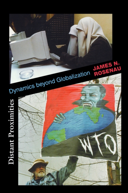 Distant Proximities : Dynamics beyond Globalization, EPUB eBook