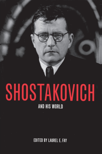 Shostakovich and His World, EPUB eBook