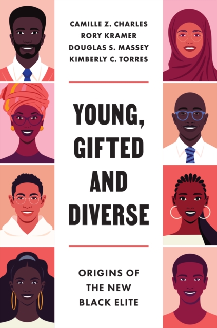 Young, Gifted and Diverse : Origins of the New Black Elite, EPUB eBook