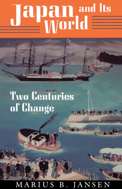 Japan and Its World : Two Centuries of Change, EPUB eBook