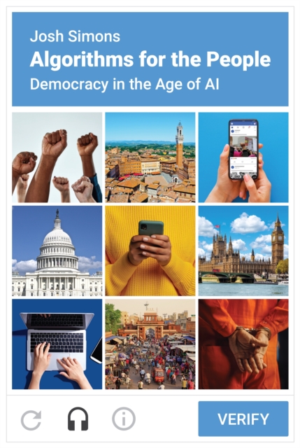 Algorithms for the People : Democracy in the Age of AI, Hardback Book