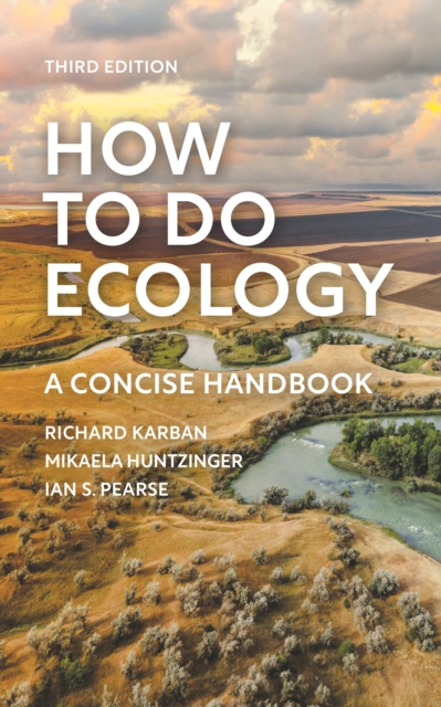 How to Do Ecology : A Concise Handbook - Third Edition, Paperback / softback Book