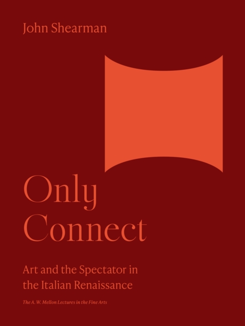 Only Connect : Art and the Spectator in the Italian Renaissance, EPUB eBook