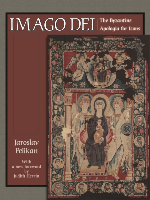 Imago Dei : The Byzantine Apologia for Icons, EPUB eBook