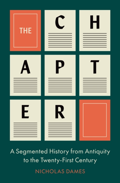 The Chapter : A Segmented History from Antiquity to the Twenty-First Century, EPUB eBook