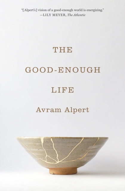 The Good-Enough Life, Paperback / softback Book
