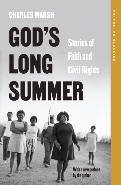 God's Long Summer : Stories of Faith and Civil Rights, Paperback / softback Book