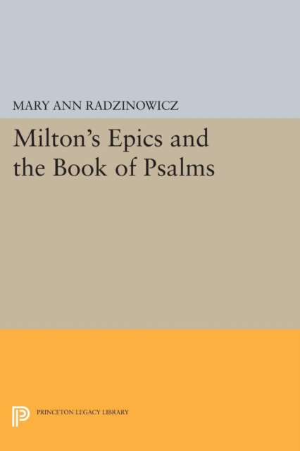 Milton's Epics and the Book of Psalms, Paperback / softback Book